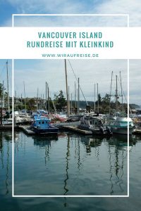 Vancouver Island Wohnmobil-Rundreise mit Kleinkind